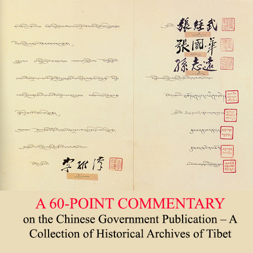 A 60-POINT COMMENTARY on the Chinese Government Publication – A Collection of Historical Archives of Tibet
